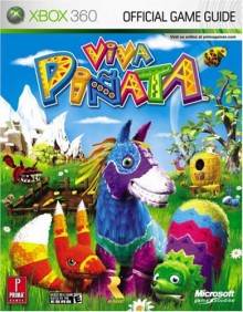 Viva Pinata: Prima Official Game Guide - David Hodgson