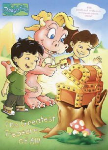 The Greatest Treasure of All (Dragon Tales - Margaret Snyder