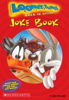 Looney Tunes Back In Action Joke Book - Jesse Leon McCann