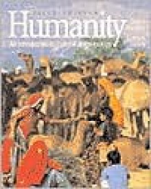 Humanity: An Introduction to Cultural Anthropology - James Peoples, Garrick Bailey