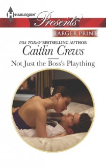 Algo más que su jefe: (More Than Her Boss) - Caitlin Crews