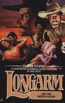 Longarm and the Devil's Sister - Tabor Evans