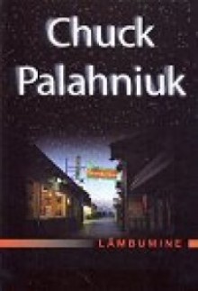 Lämbumine - Chuck Palahniuk, Ruth Vestel