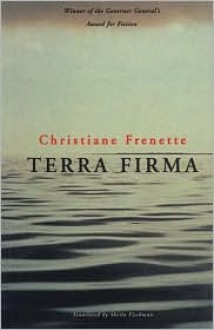 Terra Firma - Chrisiane Frennette, Chrisiane Frennette