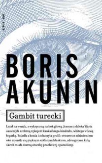 Gambit turecki - Boris Akunin, Jerzy Czech