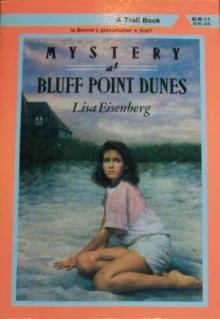 Mystery at Bluff Point Dunes - Lisa Eisenberg