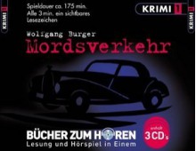 Mordsverkehr - Wolfgang Burger