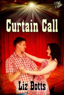 Curtain Call - Liz Botts