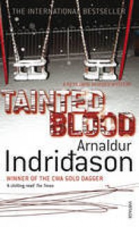 Tainted Blood - Arnaldur Indriðason, Bernard Scudder