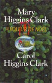 Le Voleur de Noël - Mary Higgins Clark