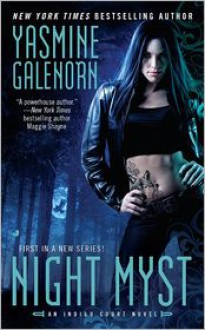 Night Myst (Indigo Court #1) - Yasmine Galenorn