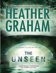 The Unseen - Heather Graham