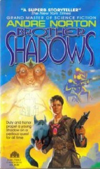 Brother to Shadows - Andre Norton