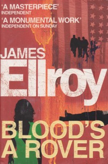 Blood's A Rover - James Ellroy