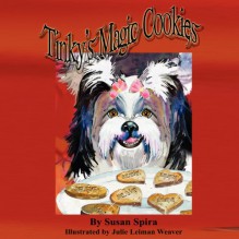 Tinky's Magic Cookies - Susan Spira