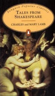 Tales From Shakespeare - Charles Lamb, Mary Lamb