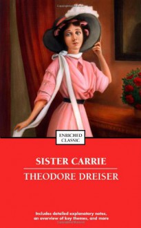 Sister Carrie - Theodore Dreiser