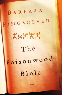 The Poisonwood Bible - Barbara Kingsolver