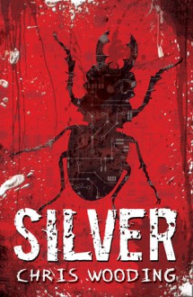 Silver - Chris Wooding