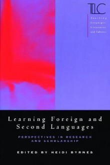 Learning Foreign and Second Languages - Heidi Byrnes