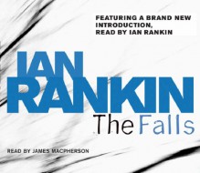 The Falls (Inspector Rebus, #12) - Ian Rankin