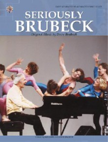 Seriously Brubeck - Dave Brubeck