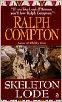 Skeleton Lode - Ralph Compton