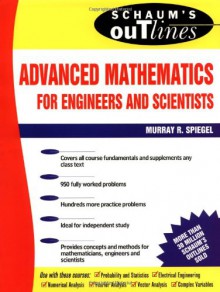 Schaum's Outline of Advanced Mathematics for Engineers and Scientists - Murray R. Spiegel