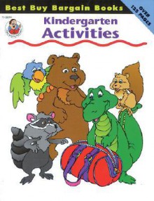 Best Buy Bargain Books: Kindergarten Activities - School Specialty Publishing