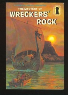 The Mystery of Wreckers' Rock - William Arden