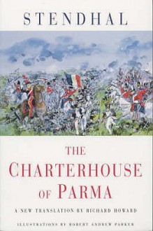 The Charterhouse Of Parma - Stendhal