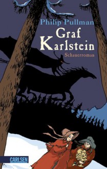 Graf Karlstein - Philip Pullman