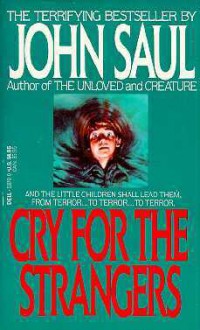 Cry For The Strangers - John Saul