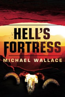 Hell's Fortress (Righteous Series Book 7) - Michael Wallace