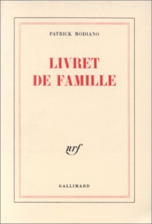 Livret de famille - Patrick Modiano