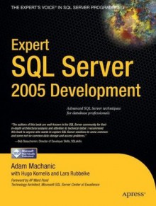 Expert SQL Server 2005 Development - Adam Machanic, Lara Rubbelke, Hugo Kornelis