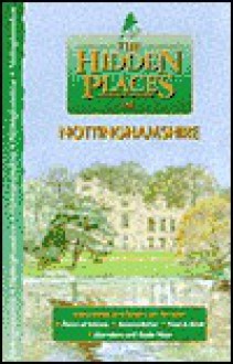 The Hidden Places of Nottinghamshire - Travel Publishing Ltd, Sarah Bird