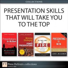 Presentation Skills That Will Take You to the Top - Jerry Weissman