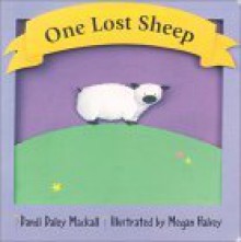 One Lost Sheep - Dandi Daley Mackall, Megan Halsey