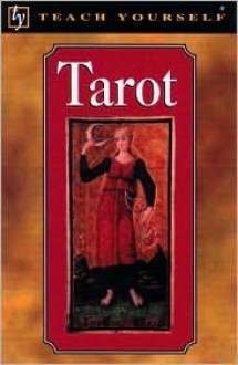 Teach Yourself Tarot - Naomi Ozaniec