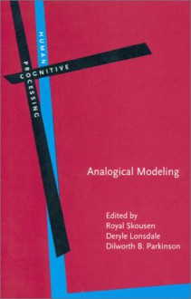 Analogical Modeling: An Exemplar-Based Approach to Language - Sabine B. Eckmann, Royal Skousen, Deryle Lonsdale, Sabine B. Eckmann