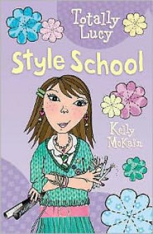 Style School - Kelly McKain