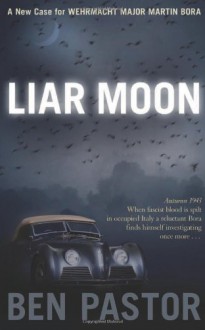 Liar Moon (Martin Bora) - Ben Pastor