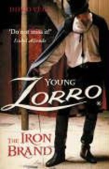 Young Zorro: The Iron Brand - Jan Adkins