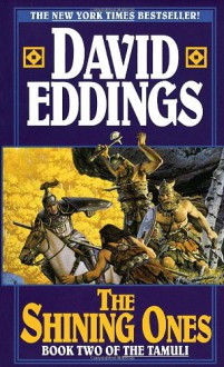The Shining Ones - David Eddings