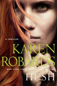 Hush - Karen Robards