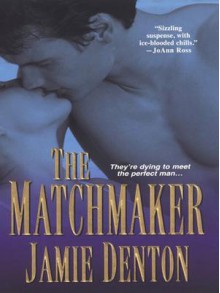 The Matchmaker - Jamie Denton