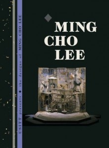 The Designs of Ming Cho Lee - Delbert Unruh