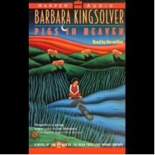 Pigs in Heaven - Barbara Kingsolver