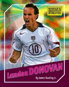 Landon Donovan - James Buckley Jr.